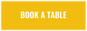 BOOK A TABLE